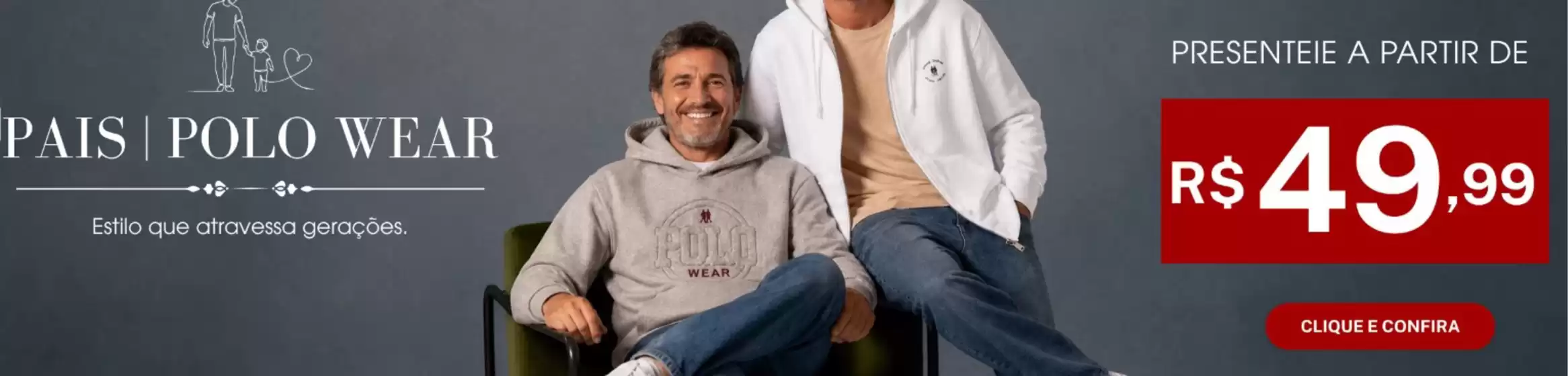 Catálogo Polo Wear em Guanhães | O Dias dos Pais  | 2026-07-17T00:00:00.000Z - 2026-08-10T00:00:00.000Z