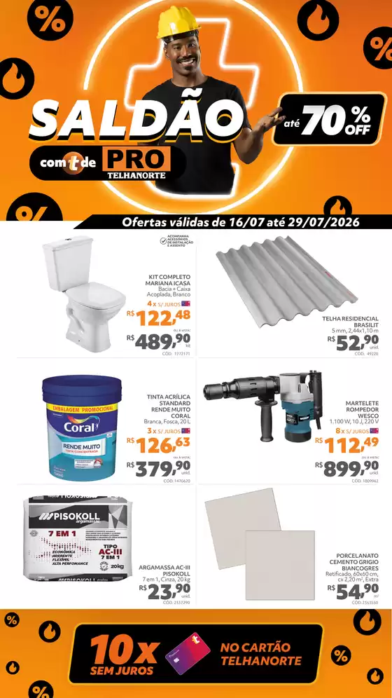 Catálogo Telhanorte | Novas ofertas para descobrir | 2026-07-17T00:00:00.000Z - 2026-07-29T00:00:00.000Z