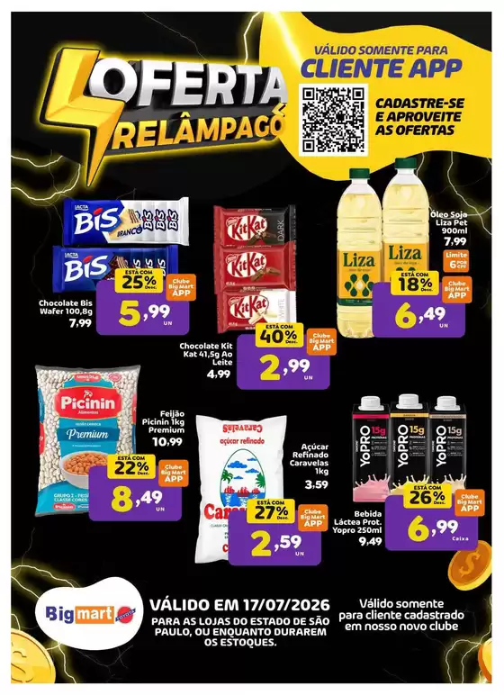 Catálogo Bigmart | Ótima oferta para caçadores de pechinchas | 2026-07-17T00:00:00.000Z - 2026-07-17T00:00:00.000Z