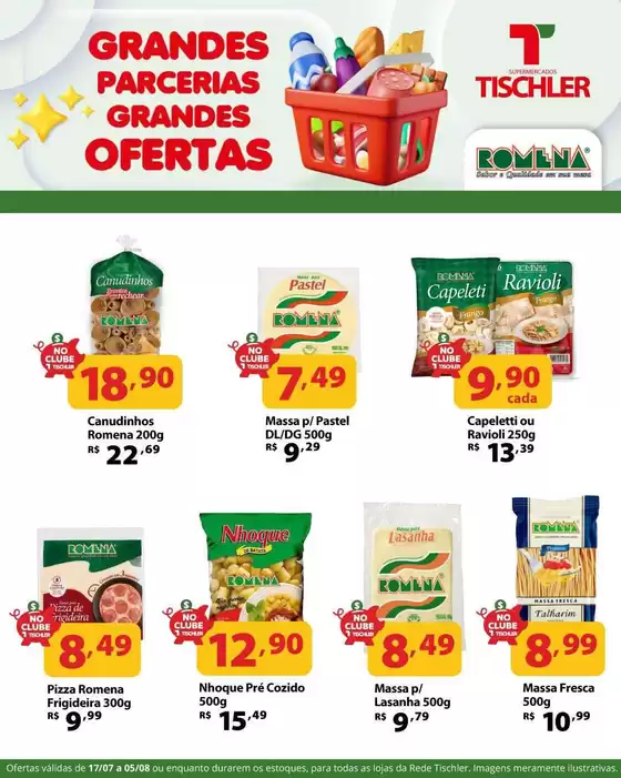 Catálogo Supermercados Tischler | Melhores ofertas para todos os caçadores de pechinchas | 2026-07-17T00:00:00.000Z - 2026-08-05T00:00:00.000Z