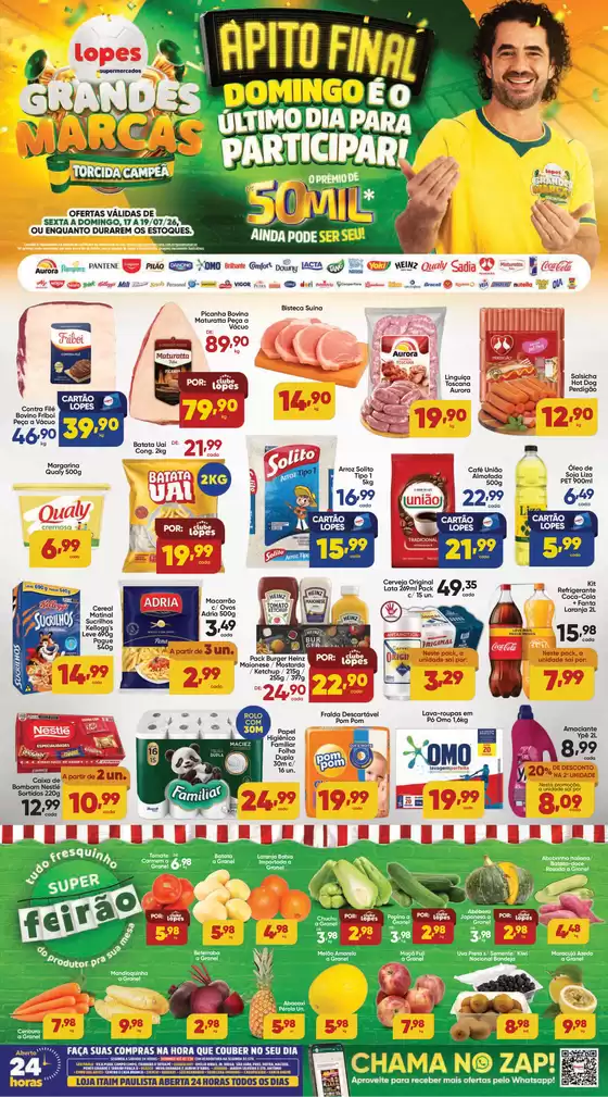 Catálogo Lopes Supermercados | GRANDES MARCAS - TORCIDA CAMPEÃ LOPES - | 2026-07-17T00:00:00.000Z - 2026-07-19T00:00:00.000Z