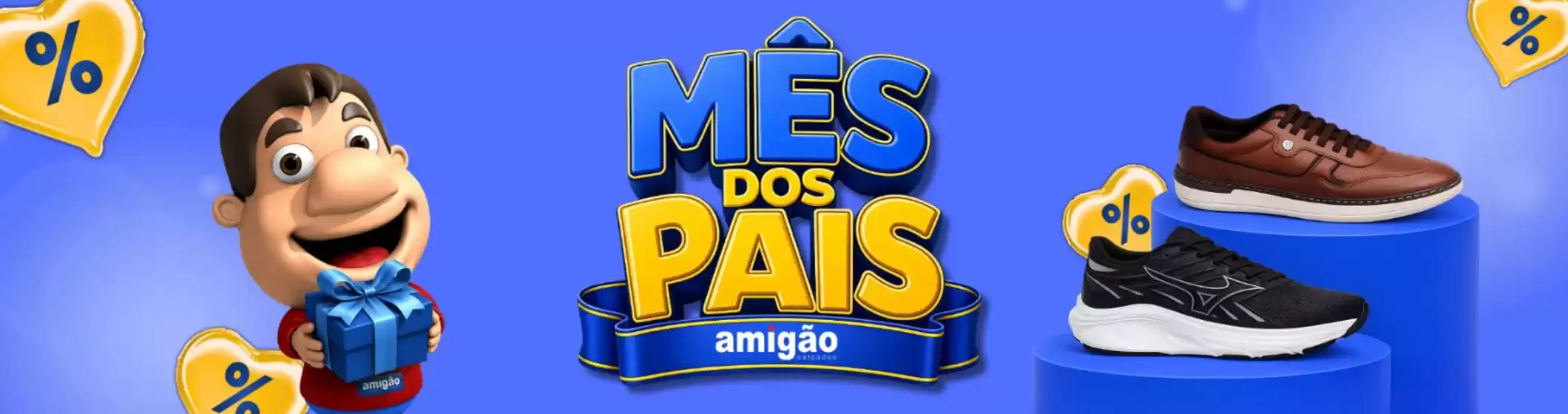 Catálogo Amigão Calçados | Mês Dos Pais | 2026-07-20T00:00:00.000Z - 2026-08-10T00:00:00.000Z