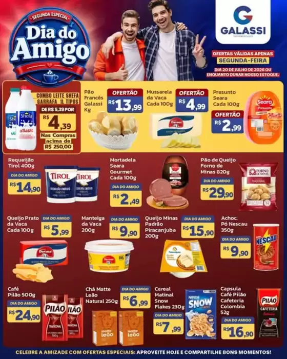 Catálogo Supermercados Galassi | DIA DO AMIGO | 2026-07-20T00:00:00.000Z - 2026-07-20T00:00:00.000Z