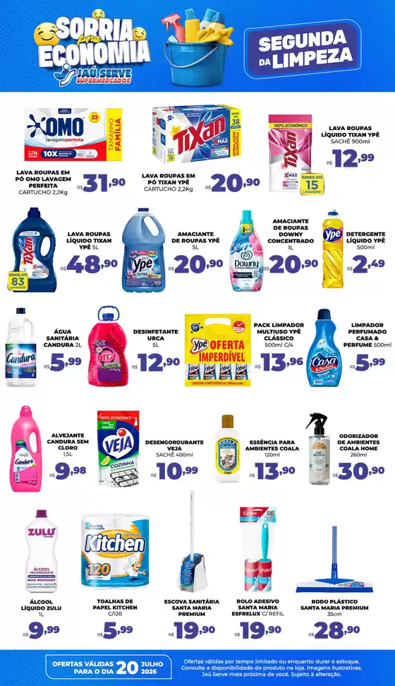 Catálogo Supermercados Jaù Serve | Cleaning Monday | 2026-07-20T00:00:00.000Z - 2026-07-20T00:00:00.000Z