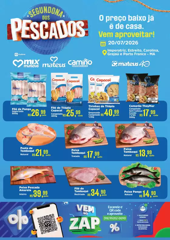 Catálogo Supermercados Mateus | Segundona dos Pescados | 2026-07-19T00:00:00.000Z - 2026-07-20T00:00:00.000Z