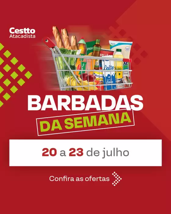 Catálogo Cestto Atacadista | Barbadas da semana | 2026-07-21T00:00:00.000Z - 2026-07-23T00:00:00.000Z