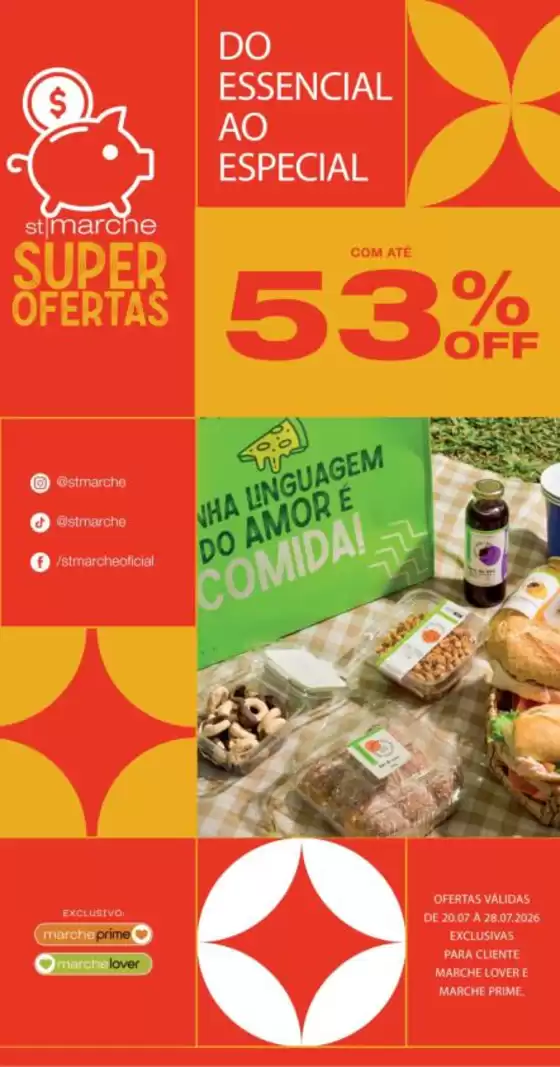 Catálogo St Marche | Nossas melhores pechinchas | 2026-07-20T00:00:00.000Z - 2026-07-28T00:00:00.000Z