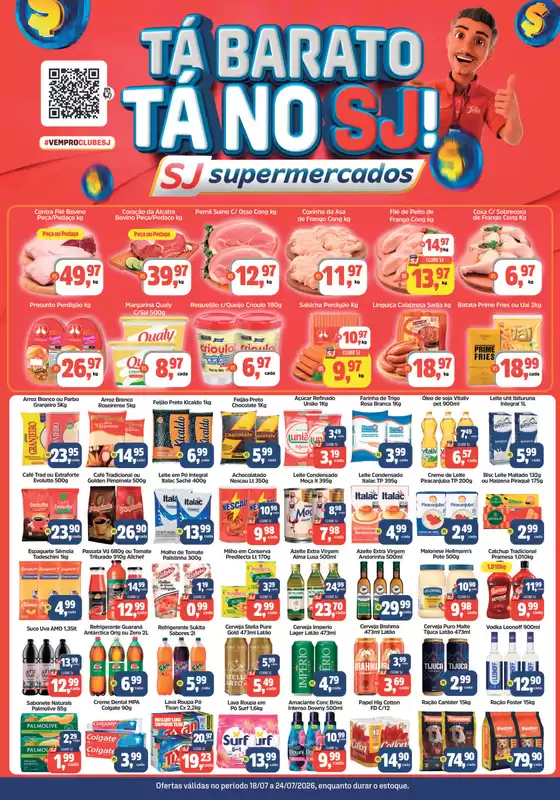 Catálogo Sj Supermercados | Encarte Semanal 18 07 a 24 07 sj | 2026-07-18T00:00:00.000Z - 2026-07-24T00:00:00.000Z