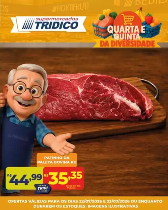 Catálogo Supermercados Tridico | Quarta e Quinta da Diversidade no Tridico! | 2026-07-22T00:00:00.000Z - 2026-07-23T00:00:00.000Z