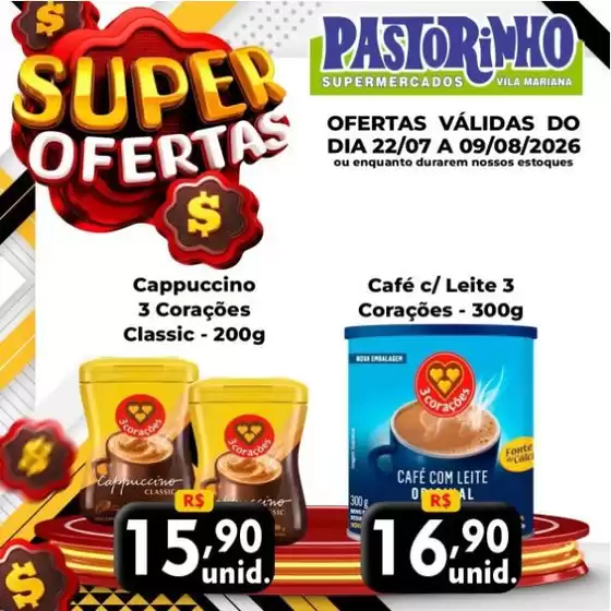 Catálogo Supermercado Pastorinho | Melhores ofertas para todos os clientes | 2026-07-22T00:00:00.000Z - 2026-08-09T00:00:00.000Z