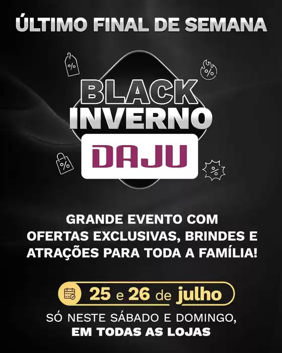Catálogo Daju | Descubra ofertas atraentes | 2026-07-25T00:00:00.000Z - 2026-07-26T00:00:00.000Z