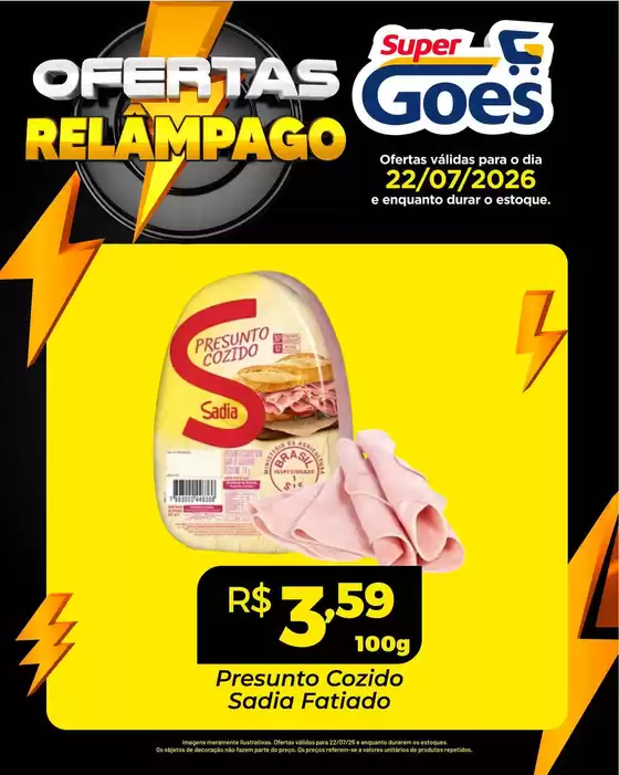 Catálogo Supermercados Goes | Nossas melhores pechinchas | 2026-07-22T00:00:00.000Z - 2026-07-22T00:00:00.000Z