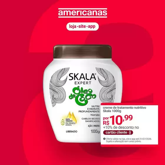 Catálogo Lojas Americanas | Nossas melhores ofertas para você | 2026-07-22T00:00:00.000Z - 2026-07-31T00:00:00.000Z
