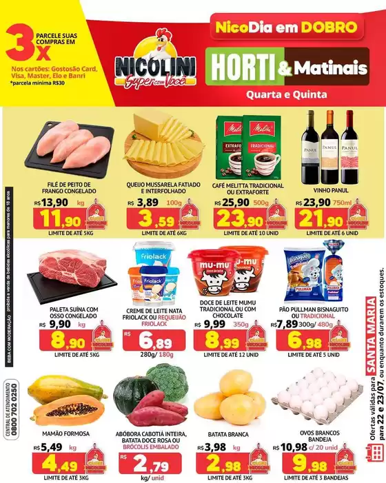 Catálogo Super Nicolini | Ampla seleção de ofertas | 2026-07-22T00:00:00.000Z - 2026-07-23T00:00:00.000Z