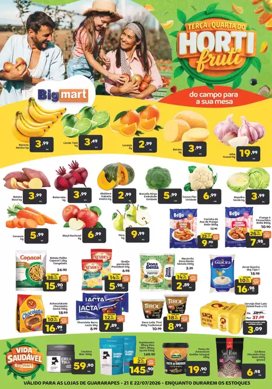 Catálogo Bigmart | Nossas melhores pechinchas | 2026-07-22T00:00:00.000Z - 2026-07-22T00:00:00.000Z