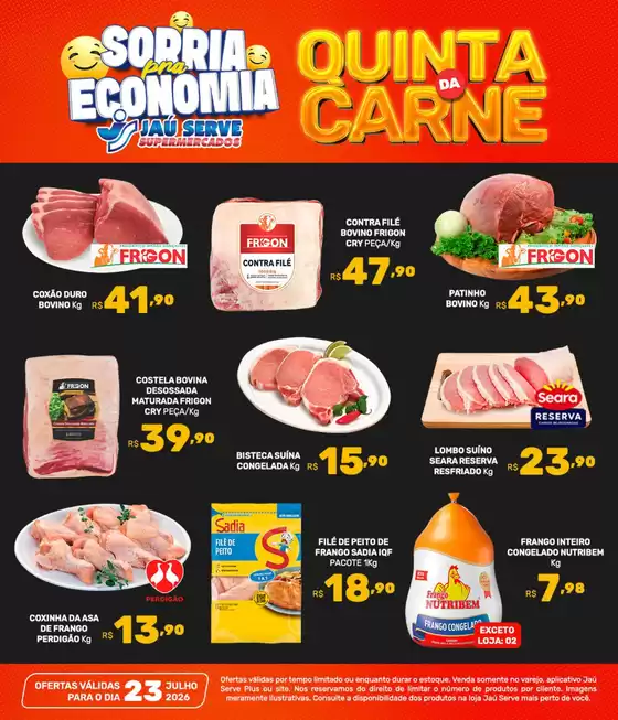 Catálogo Supermercados Jaù Serve | Meat Farm | 2026-07-23T00:00:00.000Z - 2026-07-23T00:00:00.000Z