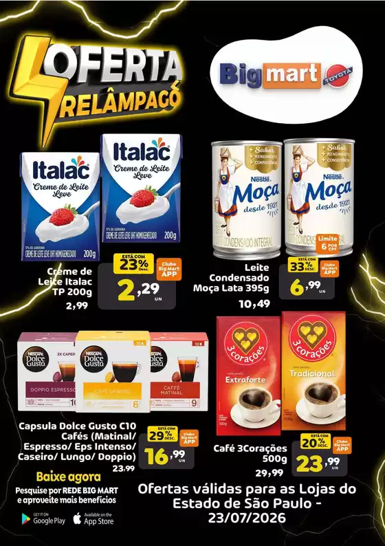 Catálogo Bigmart | Novas ofertas para descobrir | 2026-07-23T00:00:00.000Z - 2026-07-23T00:00:00.000Z