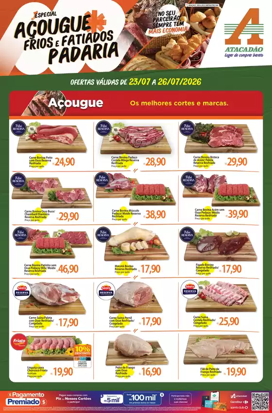 Catálogo Atacadão em Alcântara | Atacadão - Açougue / Padaria / Frios e Fatiados | 2026-07-23T00:00:00.000Z - 2026-07-26T00:00:00.000Z
