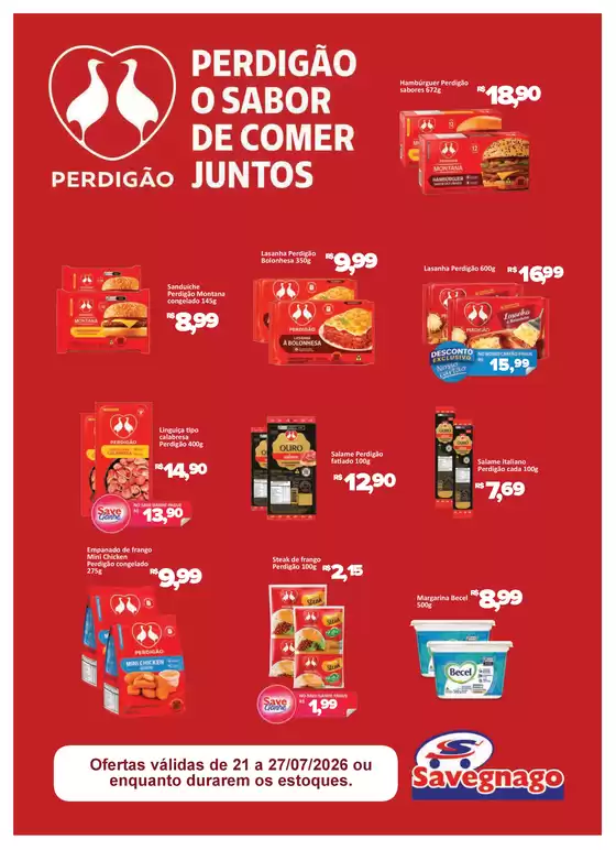 Catálogo Supermercado Savegnago | Novas ofertas para descobrir | 2026-07-21T00:00:00.000Z - 2026-07-27T00:00:00.000Z
