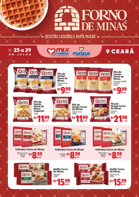 Catálogo Supermercados Mateus | Exclusivo forno de minas | 2026-07-23T00:00:00.000Z - 2026-07-29T00:00:00.000Z