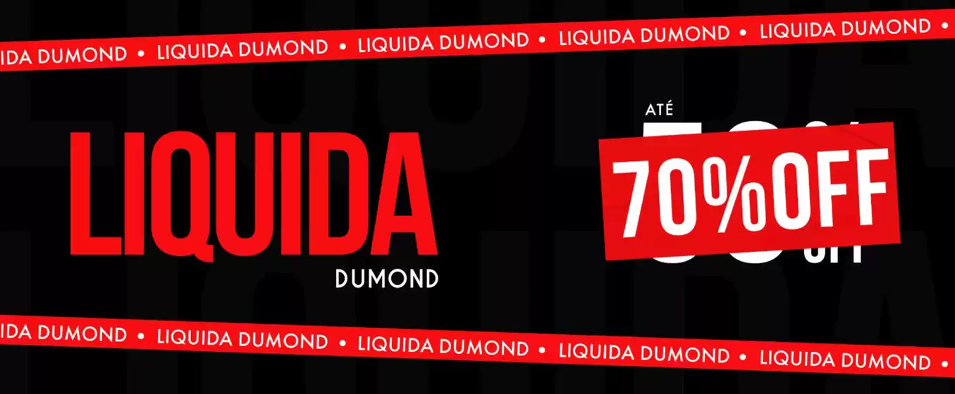 Catálogo Dumond | Até 70% off | 2026-07-24T00:00:00.000Z - 2026-08-24T00:00:00.000Z