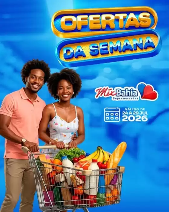 Catálogo Mix Bahia | A Semana de Ofertas | 2026-07-24T00:00:00.000Z - 2026-07-29T00:00:00.000Z