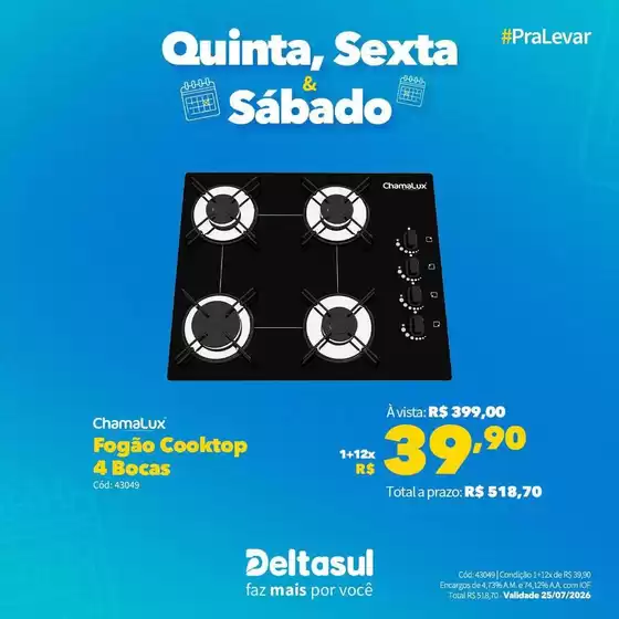 Catálogo Deltasul | Ampla seleção de ofertas | 2026-07-24T00:00:00.000Z - 2026-07-25T00:00:00.000Z