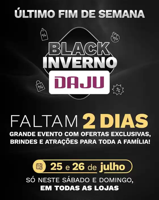 Catálogo Daju | Economize agora com nossas ofertas | 2026-07-25T00:00:00.000Z - 2026-07-26T00:00:00.000Z
