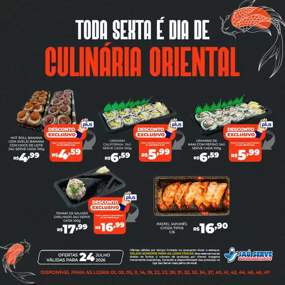 Catálogo Supermercados Jaù Serve | Culinária Oriental | 2026-07-24T00:00:00.000Z - 2026-07-24T00:00:00.000Z