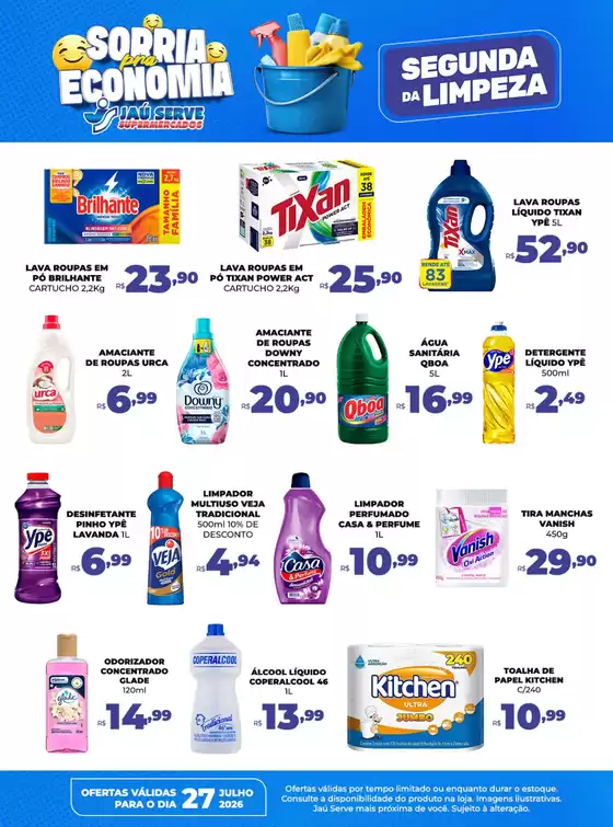Catálogo Supermercados Jaù Serve | Segunda-feira de limpeza | 2026-07-27T00:00:00.000Z - 2026-07-27T00:00:00.000Z