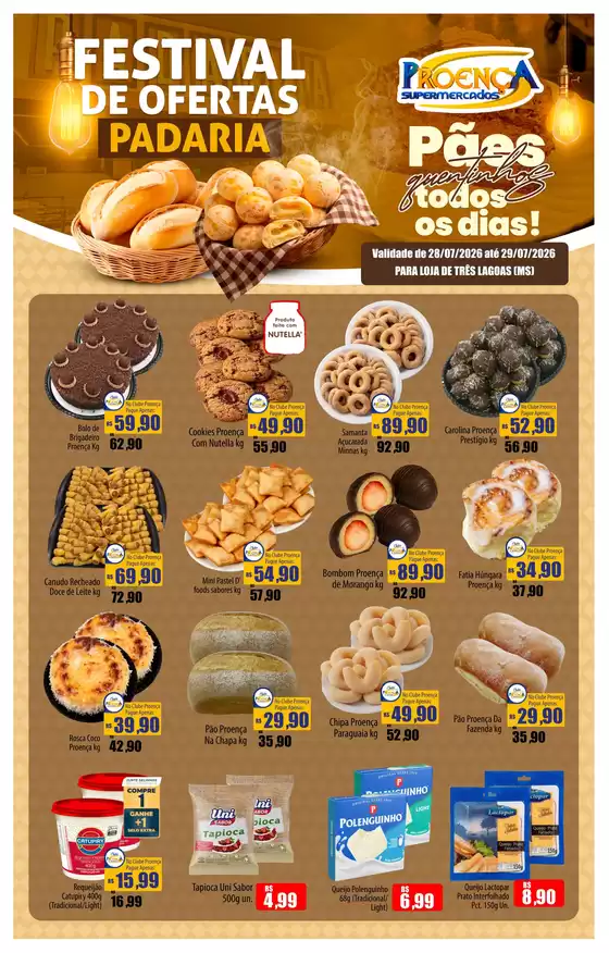 Catálogo Proença Supermercados | OFERTAS DA PADARIA MS 28 A 29-07-2026 | 2026-07-28T00:00:00.000Z - 2026-07-29T00:00:00.000Z