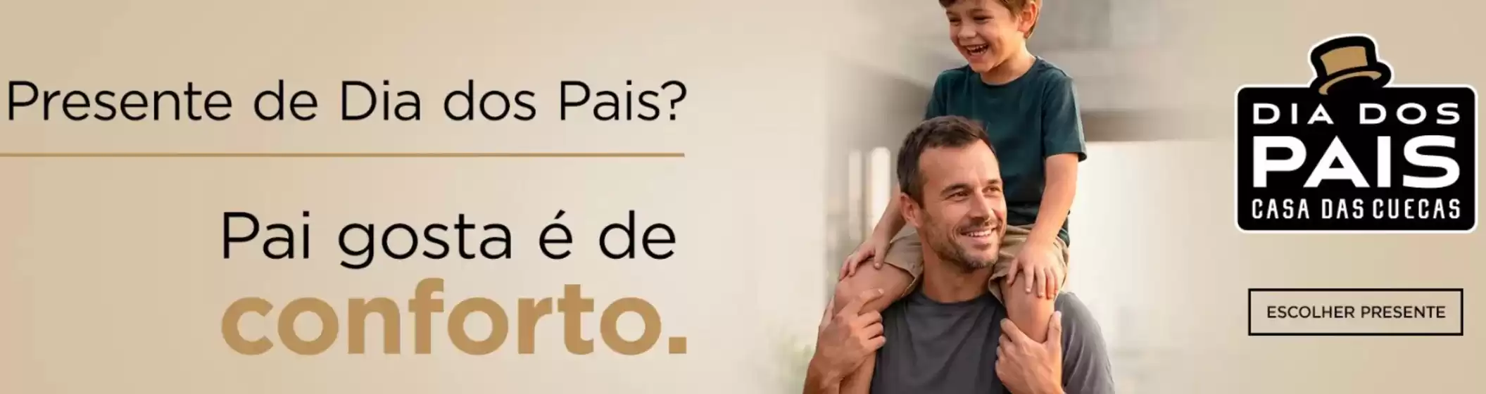 Catálogo UW Casa das Cuecas | Dia Dos Pais | 2026-07-28T00:00:00.000Z - 2026-08-09T00:00:00.000Z