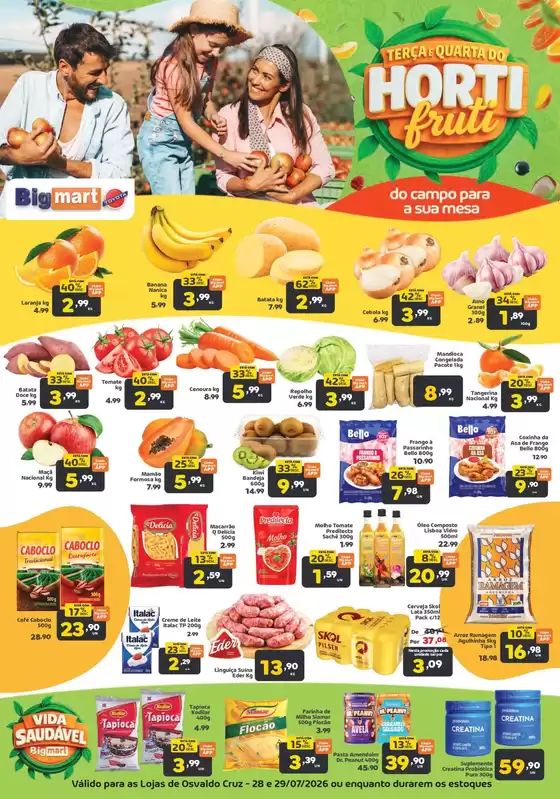 Catálogo Bigmart | Melhores ofertas para todos os caçadores de pechinchas | 2026-07-29T00:00:00.000Z - 2026-07-29T00:00:00.000Z