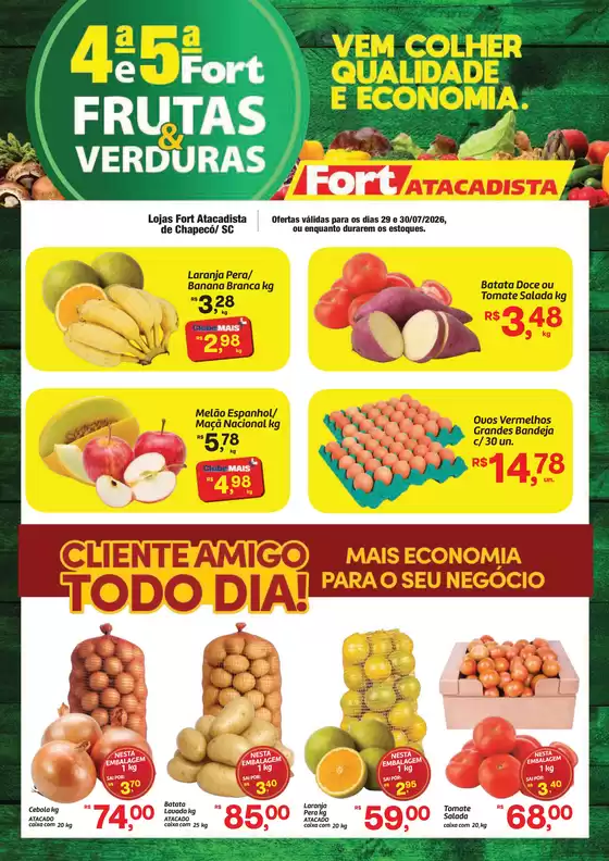 Catálogo Fort Atacadista | SC Fort FLV 4 e 5 29 e 30 JUL 26 Chapeco | 2026-07-29T00:00:00.000Z - 2026-07-30T00:00:00.000Z
