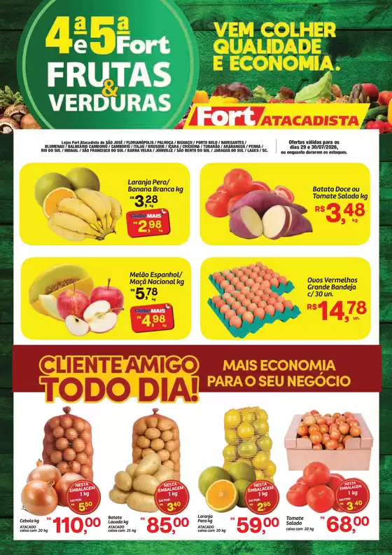Catálogo Fort Atacadista | SC Fort FLV 4 e 5 29 e 30 JUL 26 Regional | 2026-07-29T00:00:00.000Z - 2026-07-30T00:00:00.000Z