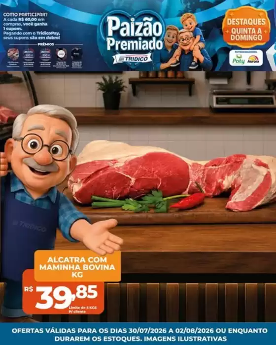 Catálogo Supermercados Tridico |  Ofertas de Quinta a Domingo no Tridico!  | 2026-07-30T00:00:00.000Z - 2026-08-02T00:00:00.000Z