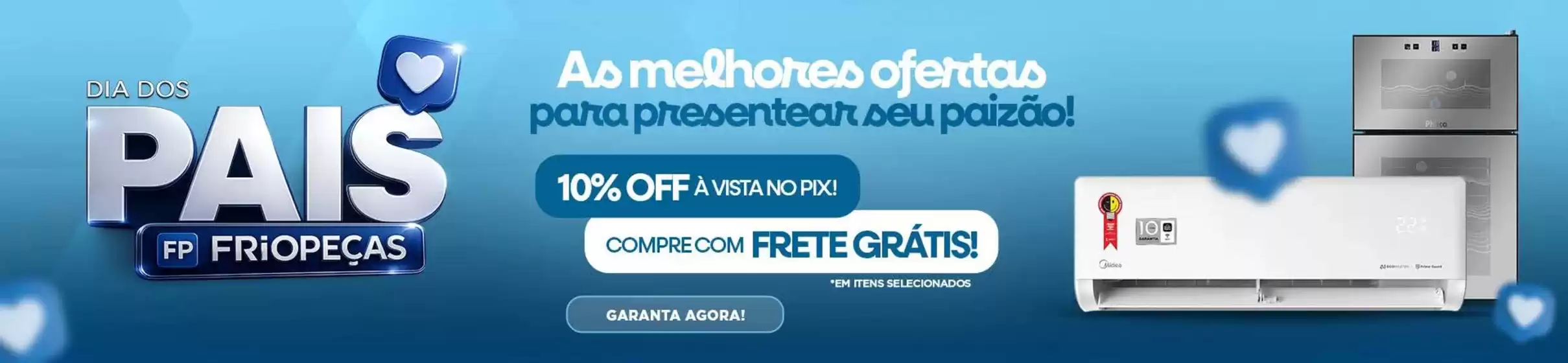 Catálogo Friopeças | Dia dos Pais | 2026-07-30T00:00:00.000Z - 2026-08-09T00:00:00.000Z