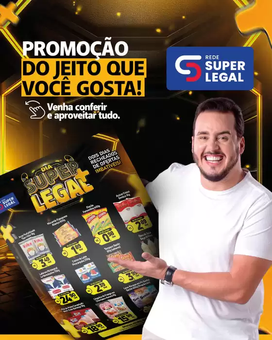Catálogo Rede Super Legal de Supermercados em Florianópolis | Do jeito que voce gosta | 2026-07-30T00:00:00.000Z - 2026-07-31T00:00:00.000Z