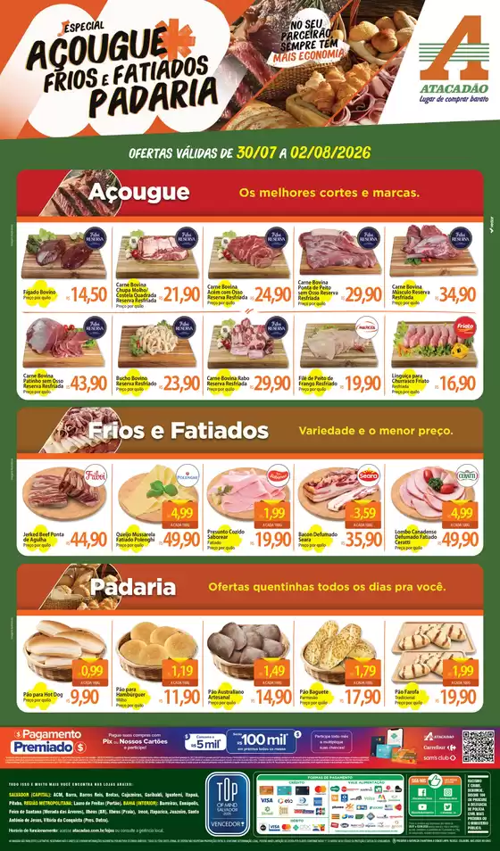 Catálogo Atacadão em Muniz Ferreira | Atacadão - Açougue / Padaria / Frios e Fatiados | 2026-07-30T00:00:00.000Z - 2026-08-02T00:00:00.000Z