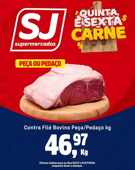 Catálogo Sj Supermercados | Encarte Sj Supermercados | 2026-07-30T00:00:00.000Z - 2026-07-31T00:00:00.000Z