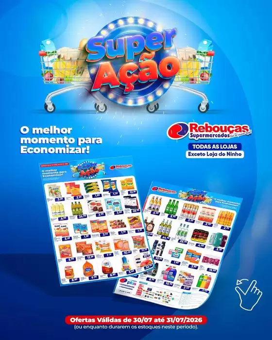 Catálogo Rebouças Supermercados | Ótima oferta para caçadores de pechinchas | 2026-07-30T00:00:00.000Z - 2026-07-31T00:00:00.000Z