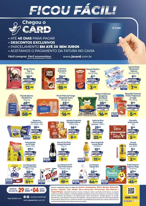 Catálogo Supermercados Jaù Serve | Cartão JS Exclusivo | 2026-07-31T00:00:00.000Z - 2026-08-04T00:00:00.000Z