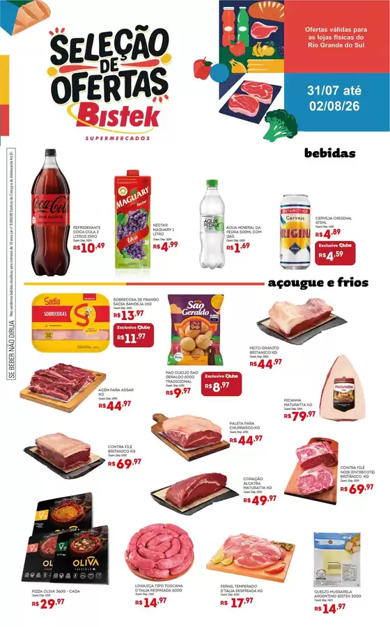 Catálogo Bistek Supermercados em Cocal do Sul | Melhores ofertas para todos os clientes | 2026-07-31T00:00:00.000Z - 2026-08-02T00:00:00.000Z