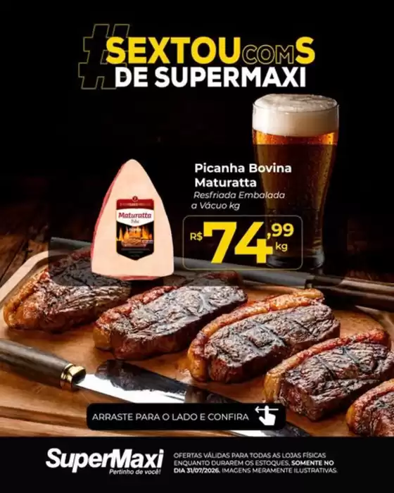 Catálogo SuperMaxi | OFERTAS SEXTOU COM S DE SUPER MAXI | 2026-07-31T00:00:00.000Z - 2026-07-31T00:00:00.000Z