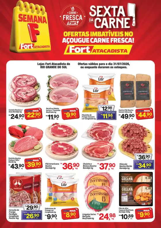 Catálogo Fort Atacadista | RS Fort 6ª da Carne 31 JUL 26 Final | 2026-07-31T00:00:00.000Z - 2026-07-31T00:00:00.000Z