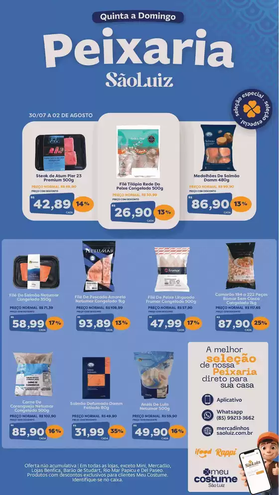 Catálogo Mercadinhos São Luiz | Peixaria | 2026-07-30T00:00:00.000Z - 2026-08-02T00:00:00.000Z