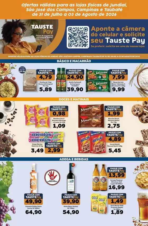 Catálogo Supermercados Tauste | Ofertas Tauste Pay Jundiaí SJC Campinas e Taubaté | 2026-07-31T00:00:00.000Z - 2026-08-03T00:00:00.000Z