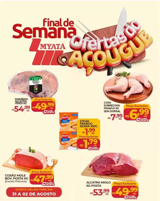 Catálogo Supermercados Myatã | Melhores ofertas para todos os clientes | 2026-07-31T00:00:00.000Z - 2026-08-02T00:00:00.000Z