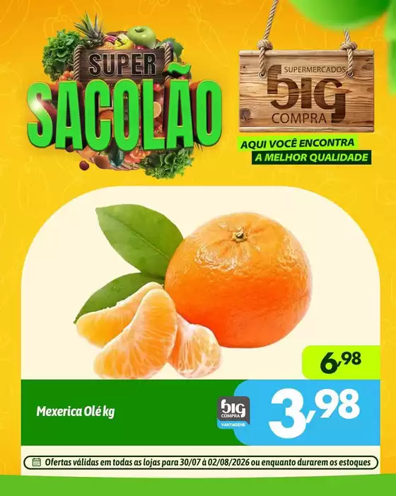 Catálogo Supermercados Big Compra | Nossas melhores ofertas para você | 2026-07-30T00:00:00.000Z - 2026-08-02T00:00:00.000Z