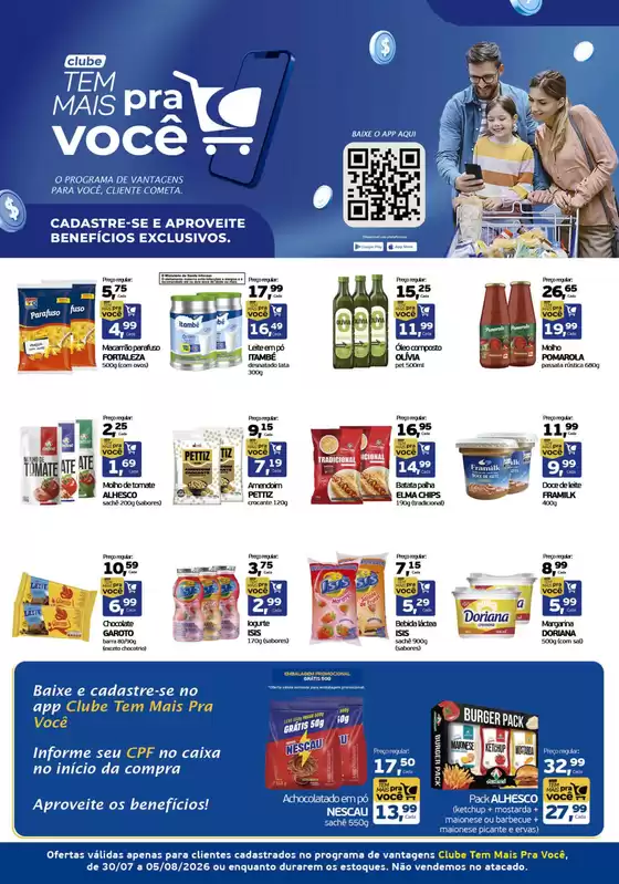 Catálogo Cometa Supermercados |  O clube tem mais para você. | 2026-07-31T00:00:00.000Z - 2026-08-05T00:00:00.000Z